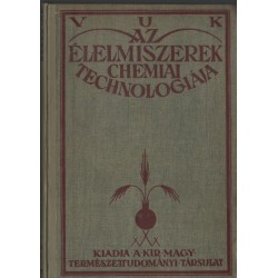 Az élelmiszerek chemiai technológiája