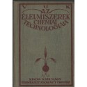 Az élelmiszerek chemiai technológiája