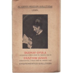 Rudnay Gyula és Pásztor János gyűjteményes kiállítása