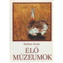 Élő múzeumok