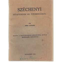 Széchenyi születésének 150. évfordulójára
