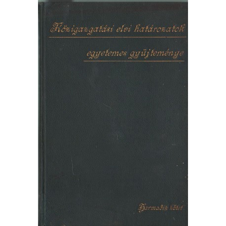 Közigazgatási elvi határozatok egyetemes gyűjteménye III. kötet