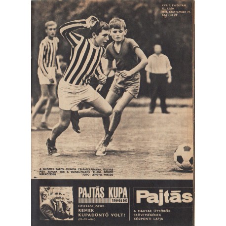 Pajtás 1968- 37-51. számok Magyar Úttörők Szövetségének Lapja