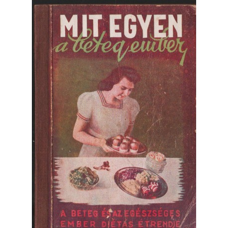 Mit egyen a beteg ember
