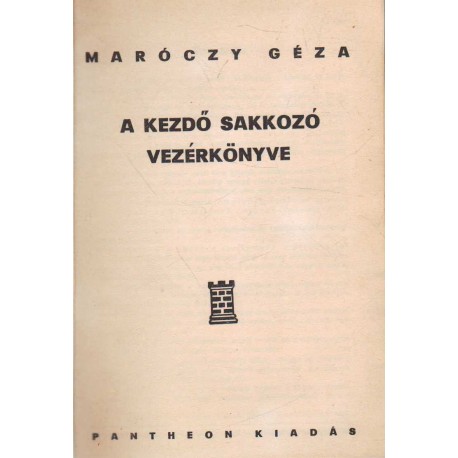 A kezdő sakkozó vezérkönyve