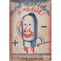 Most már értem a rádiót!