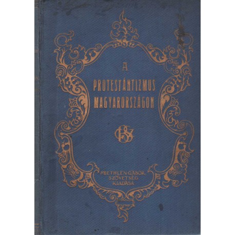 A protestántizmus Magyarországon (I-II egyben)