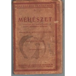 Méhészet - Gyakorlati tanácsadó