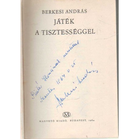 Játék a tisztességgel (dedikált)