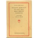 Hogyan szeretett és halt meg Rilke Kristóf Kornétás