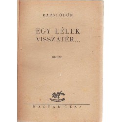 Egy lélek visszatér
