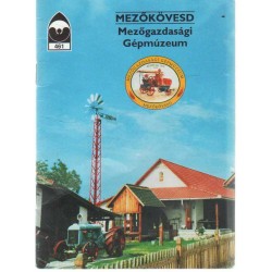 Mezőkövesd-Mezőgazdasági Gépmúzeum