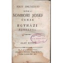 Nagy emlékezetű néhai Sombori József úrnak egyházi beszédei
