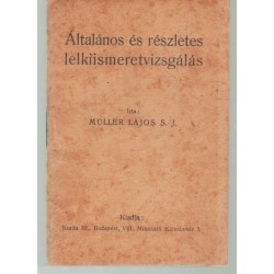 Általános és részletes lelkiismeretvizsgálás