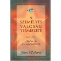 A személyes valóság természete (I. kötet)