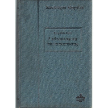 A kölcsönös segítség mint természettörvény