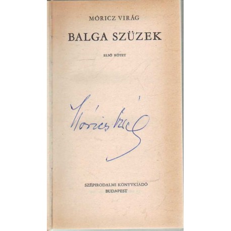 Balga szüzek I-II. (dedikált)
