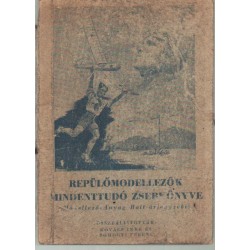 Repülőmodellezők mindenttudó zsebkönyve