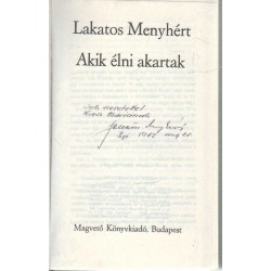 Akik élni akartak (dedikált)