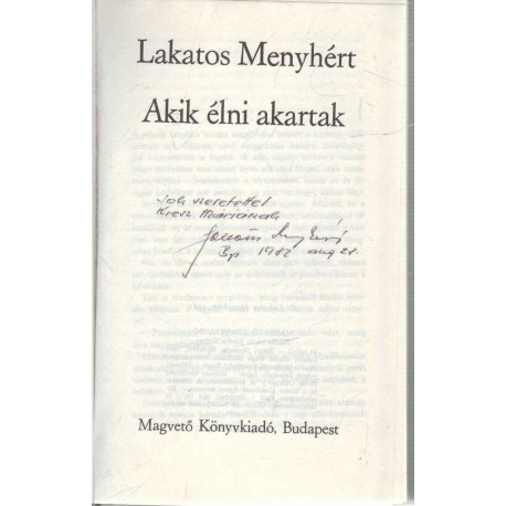 Akik élni akartak (dedikált)