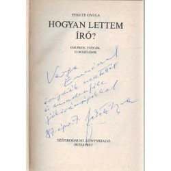 Hogyan lettem író? (dedikált)