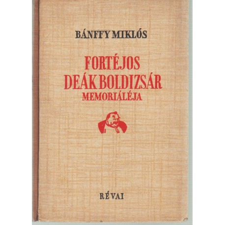 Fortélyos Deák Boldizsár memoriáléja
