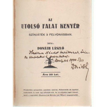 Az utolsó falat kenyér ( dedikált)