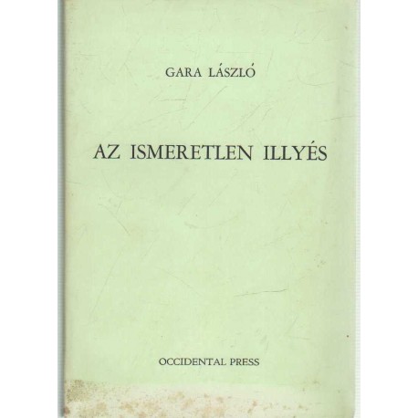 Az ismeretlen Illyés (emigráns)