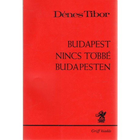 Budapest nincs többé Budapesten (emigráns)