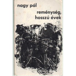 Reménység, hosszú évek (emigráns)