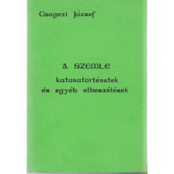 A szemle -katonatörténetek és egyéb elbeszélések (emigráns)