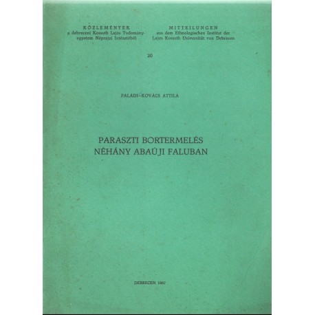 Paraszti bortermelés néhány abaúji faluban