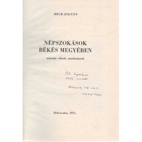 Népszokások Békés megyében (dedikált)