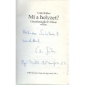 Mi a helyzet?- Gazdaságkor titkai (dedikált)