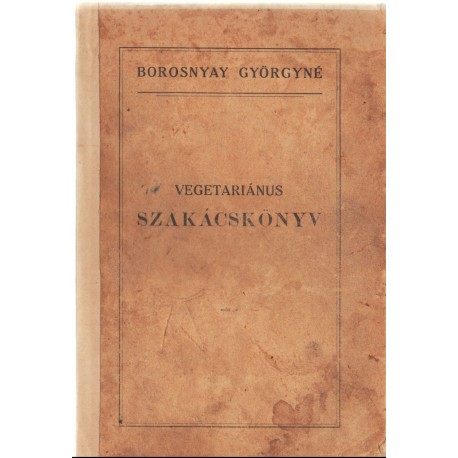 Vegetariánus szakácskönyv