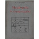 Metallográfia és anyagvizsgálat