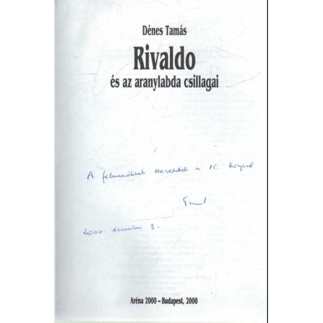 Rivaldo és az aranylabda csillagai (dedikált)