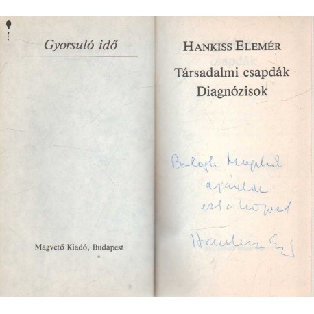 Társadalmi csapdák, diagnózisok (dedikált)