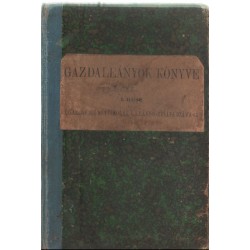 Gazdaleányok könyve I. rész