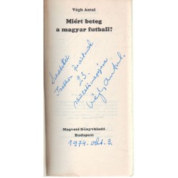 Miért beteg a magyar futball? (dedikált)