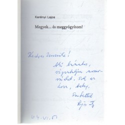 Megyek és meggyógyítom (dedikált)