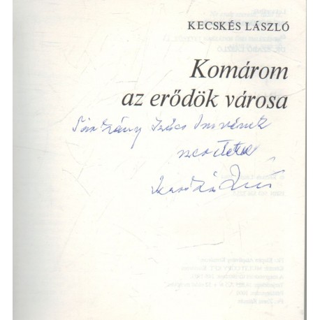 Komárom az erdők városa (dedikált)