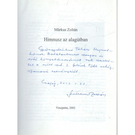 Himnusz az alagútban (dedikált)