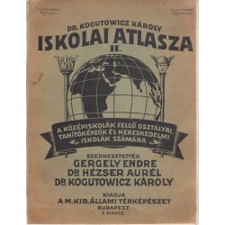Dr. Kogutowicz Károly iskolai atlasza II.