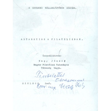 Antarktisz a filatéliában (dedikált)