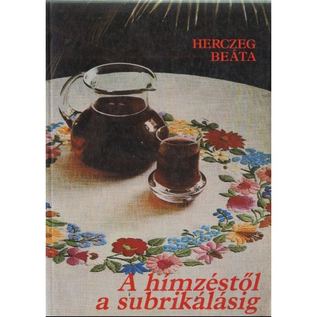 A hímzéstől a subrikálásig