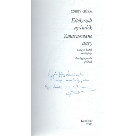 Eltékozolt ajándék (dedikált)