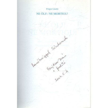 Ne ölj! (dedikált)