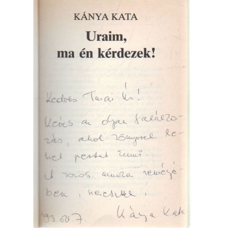 Uraim, ma én kérdezek! (dedikált)