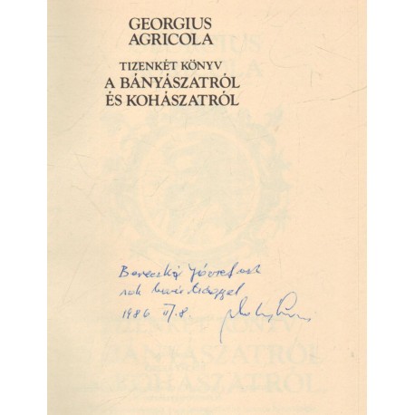 A bányászatról és kohászatról (dedikált)